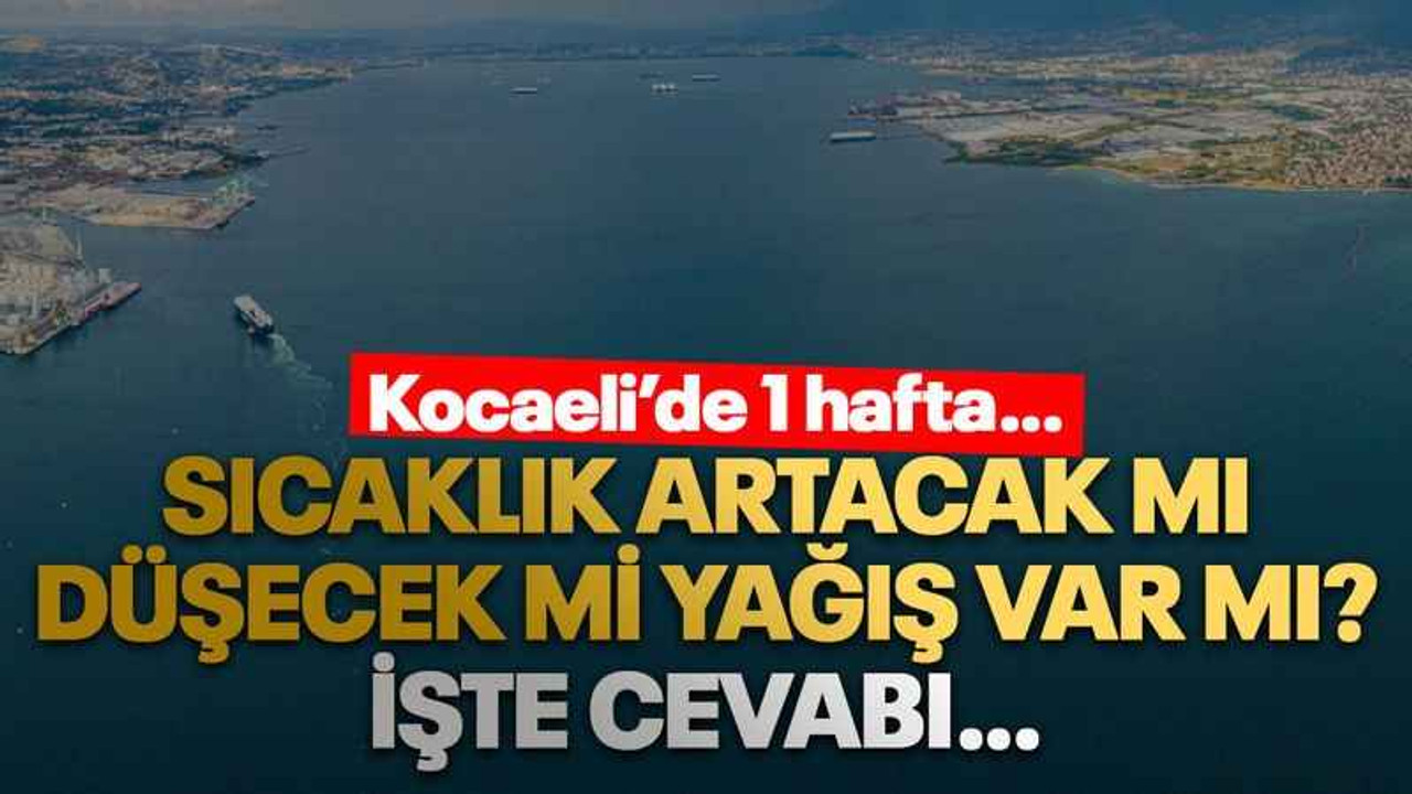 Sıcaklık artacak mı düşecek mi, yağış var mı? İşte cevabı…